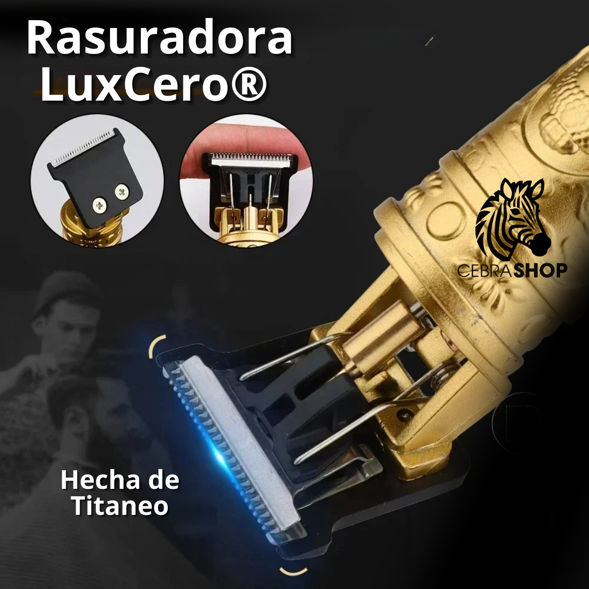 Rasuradora LuxCero®